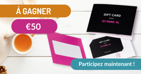 Gagnez 1 des 3 chèques-cadeaux d'une valeur de 50 € de ICI Paris XL